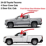 Fits 2024-2025 Toyota Tacoma Pickup Driver/left Front Door Window Glass Tempered. Fixed Price $139.00.