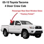 Fits 05-15 Toyota Tacoma Pickup 4D Crew Cab Passenger Side Right Rear Door Glass. Fixed Price $78.00.