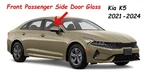 Fits 2021-2024 Kia K5 Sedan Front Passenger Right Side Door Glass Window. Fixed Price $110.00.