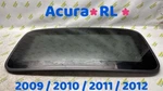 09-12 Acura Rl Sunroof Glass Moon 2009 2010 2011 2012 Oem. Fixed Price $147.99.