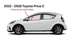 Fits 2012-2019 Toyota Prius C Driver Left Side Front Door Window Glass. Fixed Price $72.00.