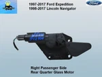 7L1Z-7830479-A 97-17 Navigator Expedition Right Rear Quarter Vent Glass Actuator. Fixed Price $49.00.