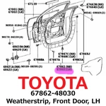 New Toyota Genuine Lexus RX330 RX350 Weatherstrip, Front Door,lh 67862-48030. Fixed Price $125.99.