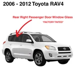 Fits 2006-2012 Toyota RAV4 Passenger Side Right Rear Door Window Glass. Fixed Price $78.00.