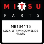 Mitsubishi Lock, Qtr Window Slide Glass MB134115, New Genuine Oem Part. Fixed Price $24.92.