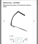New Original Part Weatherstrip Gm (10319853)1997-2003 Pontiac Grand Prix. Fixed Price $115.00.