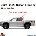 For 22-25 Nissan Frontier Crew Cab Driver Left Side Rear Door Window Glass. Fixed Price $131.00.