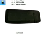 912107S010 04-15 Nissan Armada Titan Sunroof Moonroof Glass Window. Fixed Price $179.00.